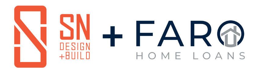 SN Design + Build And Faro Home Loans